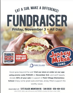 Good goes beyond the sub! Visit our store or order on our app using promo code PVES30 on November 3rd and we\'ll happily donate 30% of your sale in support of Park Village Elementary School. Enjoy some great subs and help Jersey Mike\'s support this worth cause. 